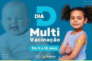 Sábado é Dia D de Multivacinação em São Francisco de Itabapoana